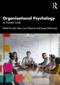 Organisational Psychology : An Essential Guide - Julia Yates