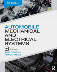 Automobile Mechanical and Electrical Systems - Tom Denton