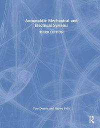 Automobile Mechanical and Electrical Systems - Tom Denton