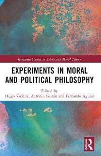 Experiments in Moral and Political Philosophy - Hugo Viciana