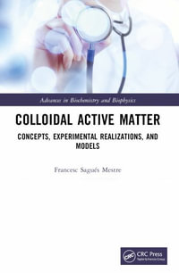 Colloidal Active Matter : Concepts, Experimental Realizations, and Models - Francesc SaguÃ©s Mestre