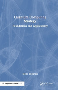 Quantum Computing Strategy : Foundations and Applicability - Elena Yndurain