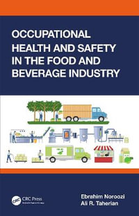 Occupational Health and Safety in the Food and Beverage Industry - Ebrahim Noroozi