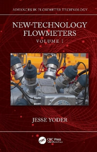 New-Technology Flowmeters : Volume I - Jesse Yoder