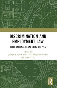 Discrimination and Employment Law : International Legal Perspectives - Jo Carby-Hall