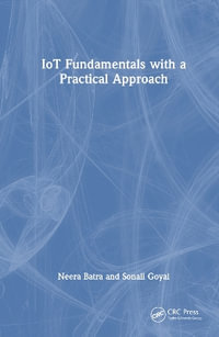 IoT Fundamentals with a Practical Approach - Neera Batra