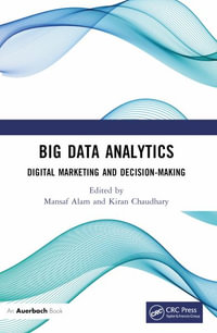 Big Data Analytics : Digital Marketing and Decision-Making - Kiran Chaudhary