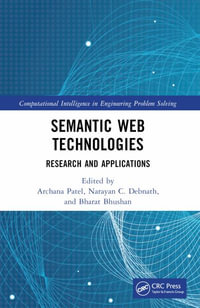 Semantic Web Technologies : Research and Applications - Archana Patel