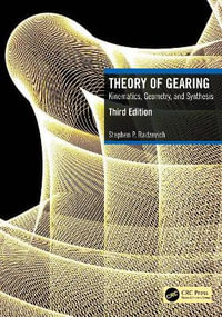 Theory of Gearing : Kinematics, Geometry, and Synthesis - Stephen P. Radzevich