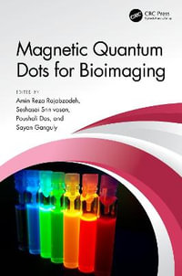 Magnetic Quantum Dots for Bioimaging - Amin Reza Rajabzadeh