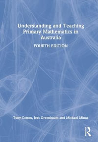 Understanding and Teaching Primary Mathematics in Australia - Tony Cotton