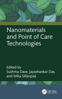 Nanomaterials and Point of Care Technologies - Sushma Dave