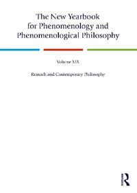 The New Yearbook for Phenomenology and Phenomenological Philosophy : Volume 19, Reinach and Contemporary Philosophy - Burt C. Hopkins