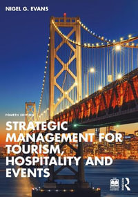 Strategic Management for Tourism, Hospitality and Events - Nigel G. Evans