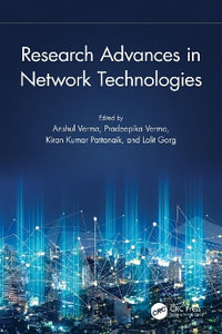 Research Advances in Network Technologies - Anshul Verma