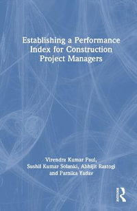 Establishing a Performance Index for Construction Project Managers - Virendra Kumar Paul