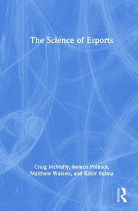 The Science of Esports - Craig McNulty