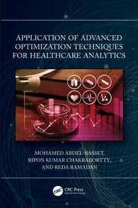 Application of Advanced Optimization Techniques for Healthcare Analytics - Mohamed Abdel-Basset