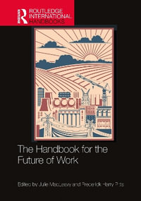 The Handbook for the Future of Work : Routledge International Handbooks - Julie MacLeavy