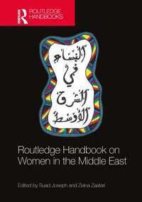 Routledge Handbook on Women in the Middle East - Suad Joseph