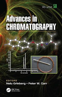 Advances in Chromatography : Volume 59 - Nelu Grinberg