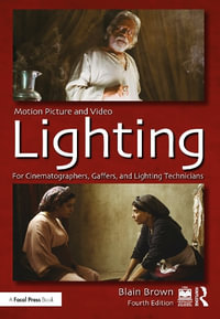 Motion Picture and Video Lighting - Blain Brown