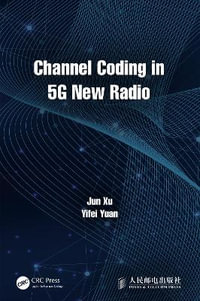 Channel Coding in 5G New Radio - Jun Xu