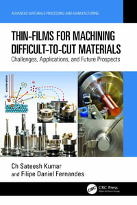 Thin-Films for Machining Difficult-to-Cut Materials : Challenges, Applications, and Future Prospects - Ch Sateesh Kumar