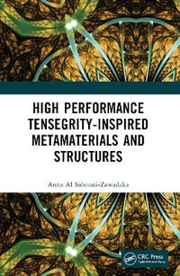 High Performance Tensegrity-Inspired Metamaterials and Structures - Anna Al Sabouni-Zawadzka