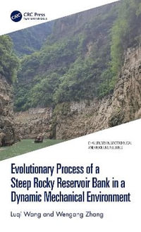 Evolutionary Process of a Steep Rocky Reservoir Bank in a Dynamic Mechanical Environment - Luqi Wang