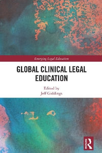 Global Clinical Legal Education - Jeff Giddings