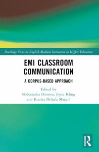 EMI Classroom Communication : A Corpus-Based Approach - Slobodanka Dimova