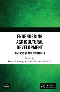 Engendering Agricultural Development : Dimensions and Strategies - Binoo P Bonny