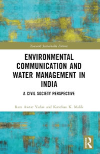 Environmental Communication and Water Management in India : A Civil Society Perspective - Ram Awtar Yadav