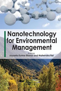 Nanotechnology for Environmental Management - Jayanta Kumar Biswas