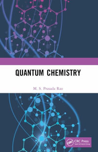 Quantum Chemistry - M. S. Prasada Rao