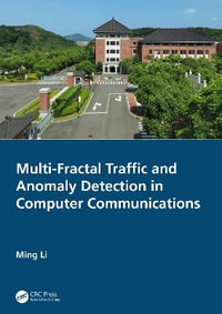 Multi-Fractal Traffic and Anomaly Detection in Computer Communications - Ming Li