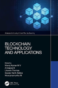 Blockchain Technology and Applications - Manoj Kumar M V