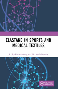 Elastane in Sports and Medical Textiles - R. Rathinamoorthy