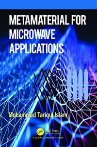 Metamaterial for Microwave Applications - Mohammad Tariqul Islam