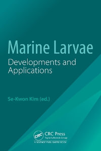 Marine Larvae : Developments and Applications - Se-Kwon Kim