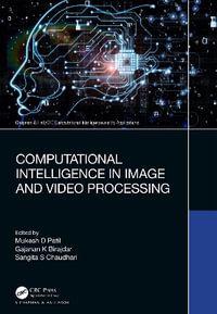 Computational Intelligence in Image and Video Processing - Mukesh D Patil