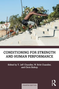 Conditioning for Strength and Human Performance - T. Jeff Chandler