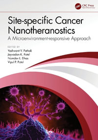 Site-specific Cancer Nanotheranostics : A Microenvironment-responsive Approach - Yashwant V. Pathak