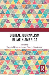 Digital Journalism in Latin America - Eugenia Mitchelstein