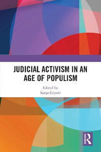 Judicial Activism in an Age of Populism - Sonja Grover