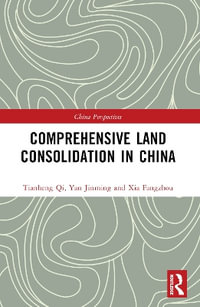 Comprehensive Land Consolidation in China : China Perspectives - Yan Jinming