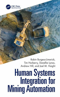 Human Systems Integration for Mining Automation - Robin Burgess-Limerick