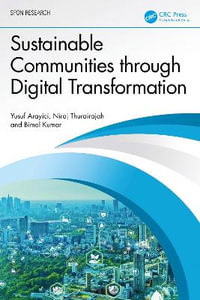 Sustainable Communities through Digital Transformation : Spon Research - Yusuf Arayici