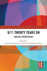 9/11 Twenty Years On : Critical Perspectives - Leonie B. Jackson